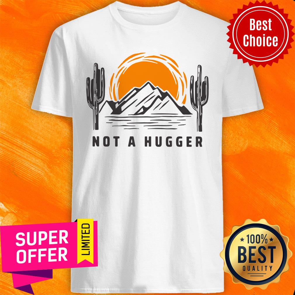 Official Cactus Not A Hugger Cactus Introvert Vintage Sunset Shirt