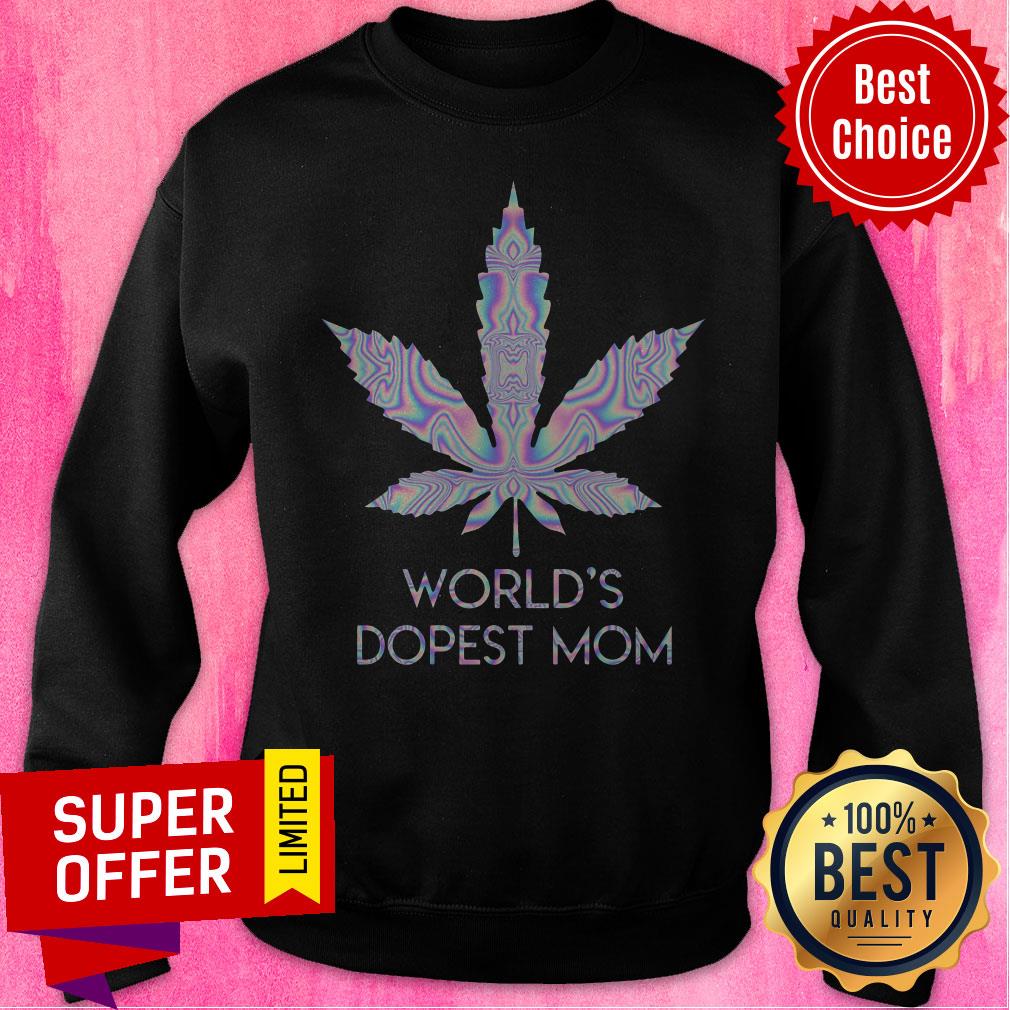 Official Cannabis Weed World’s Dopest Mom Shirt