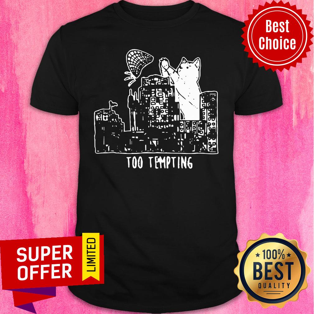 Official Cat Too Tempting Shirt