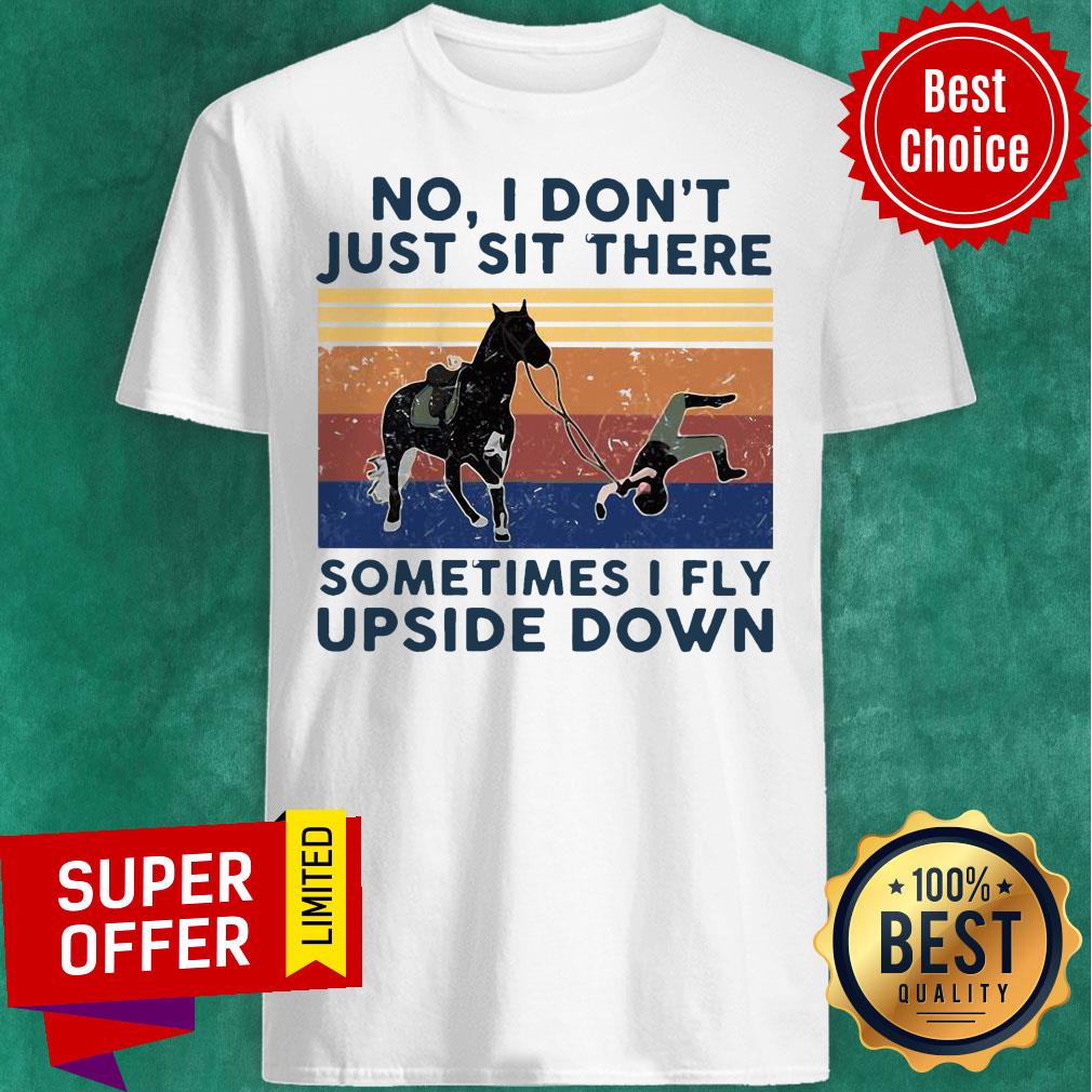Official Equestrian No I Don’t Just Sit There Horse Baseball Vintage Shirt