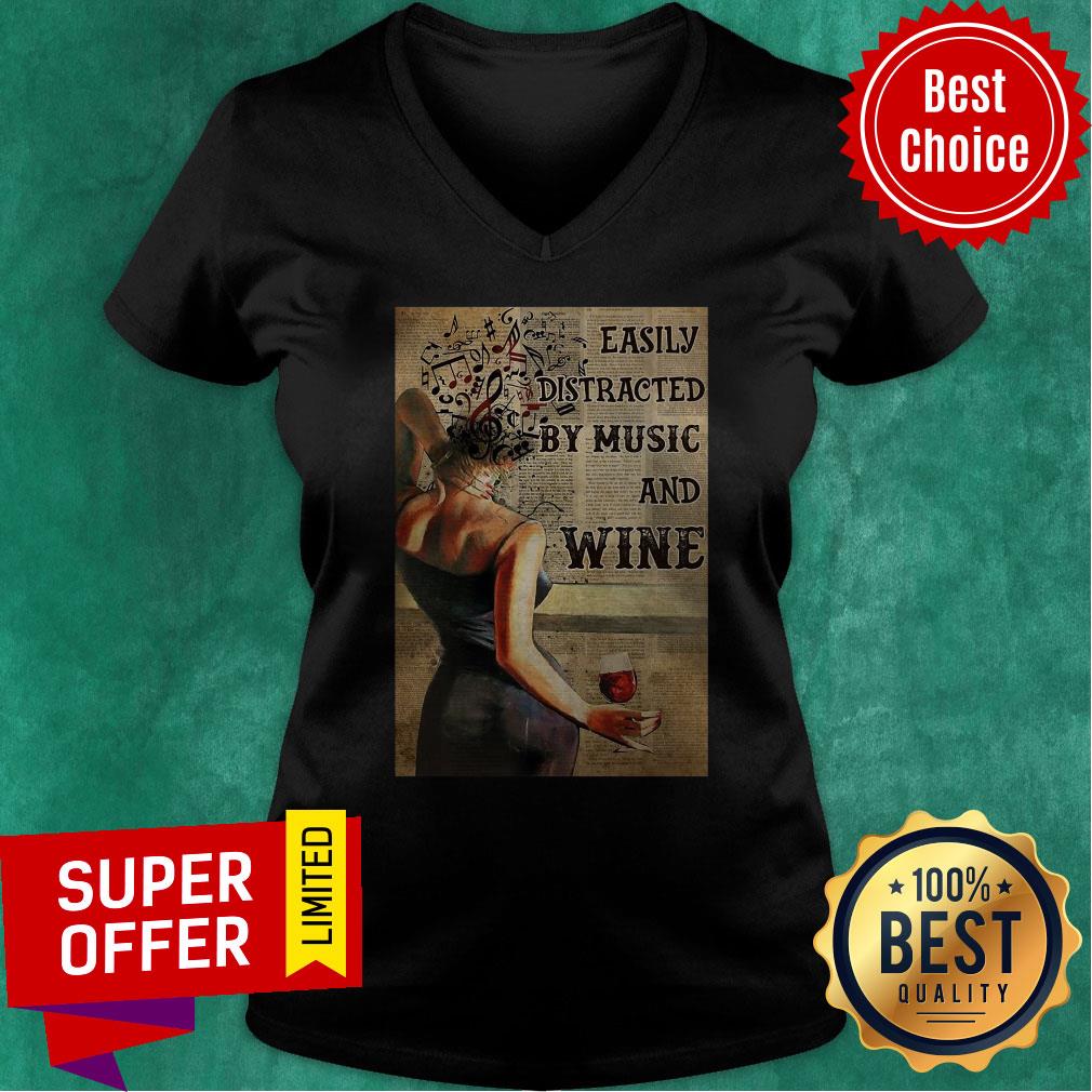 Official Girl Easily Distracted By Music And Wine Shirt