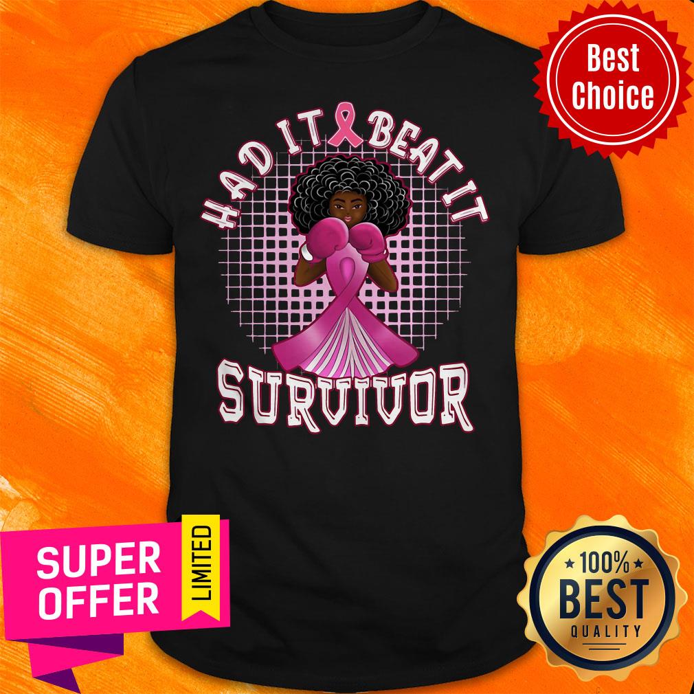 Official Had It Beat It Survivor Shirt