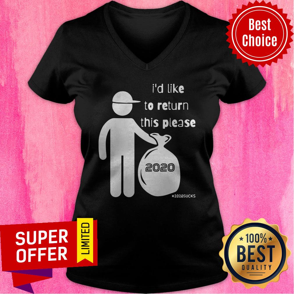 Official I’d Like To Return This Please 2020 Shirt