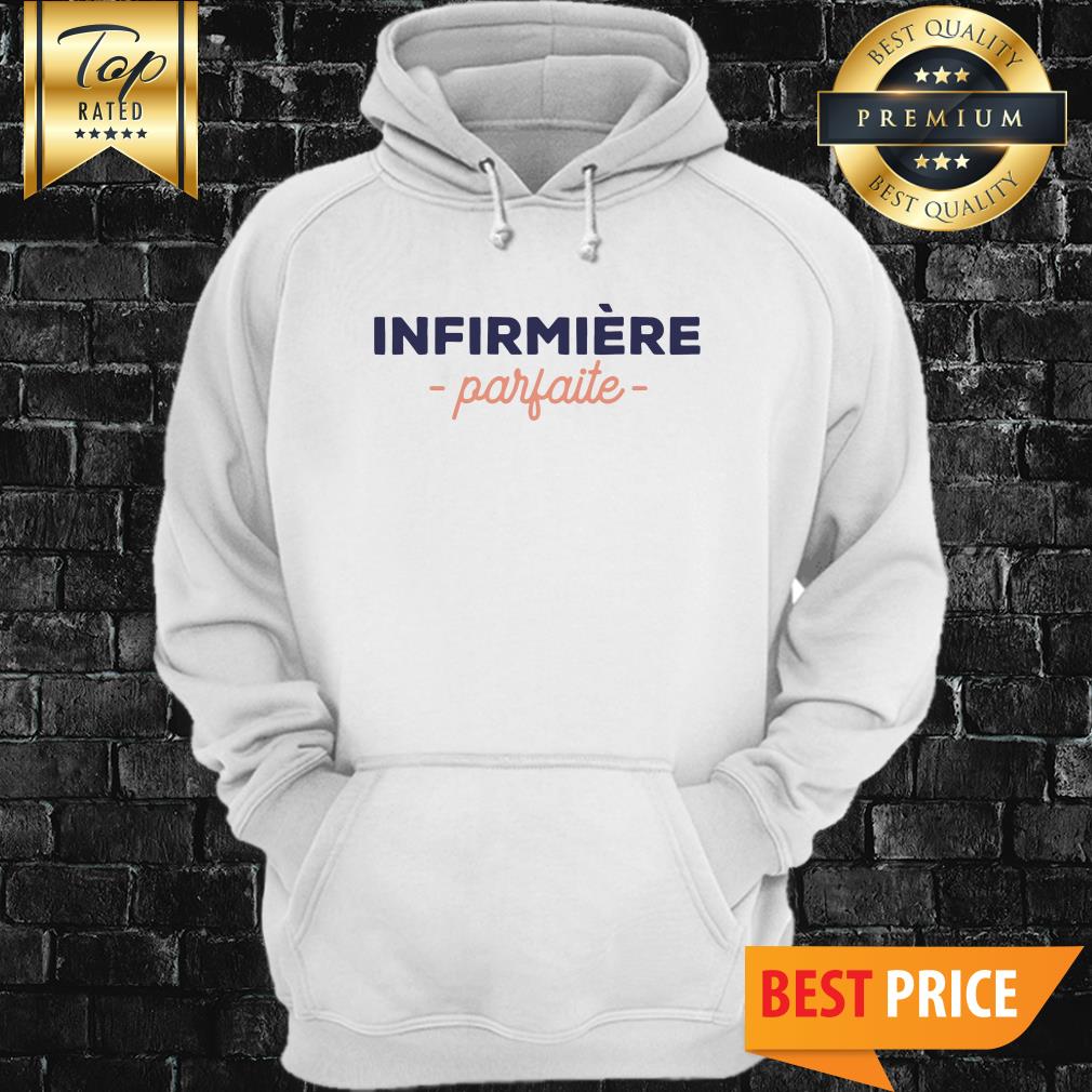 Official Infirmière Parfaite Shirt