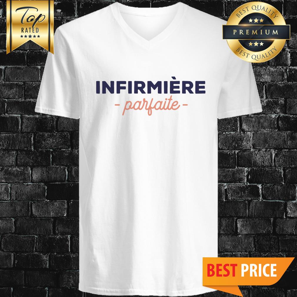 Official Infirmière Parfaite Shirt