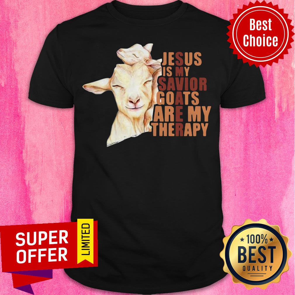 Official Jesus Is My Savior Goats Are My Therapy Shirt