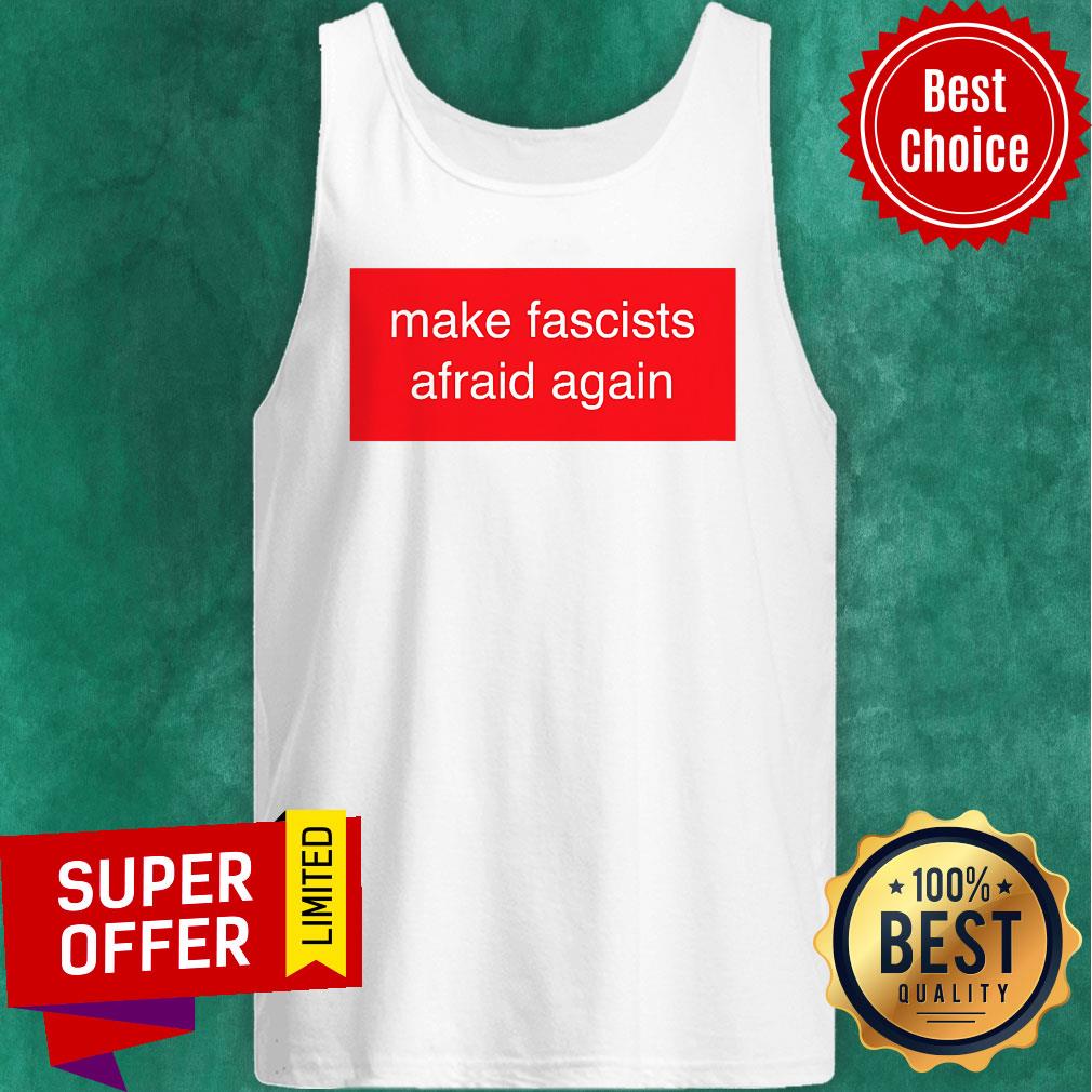 Official Make Fascists Afraid Again Red Shirt