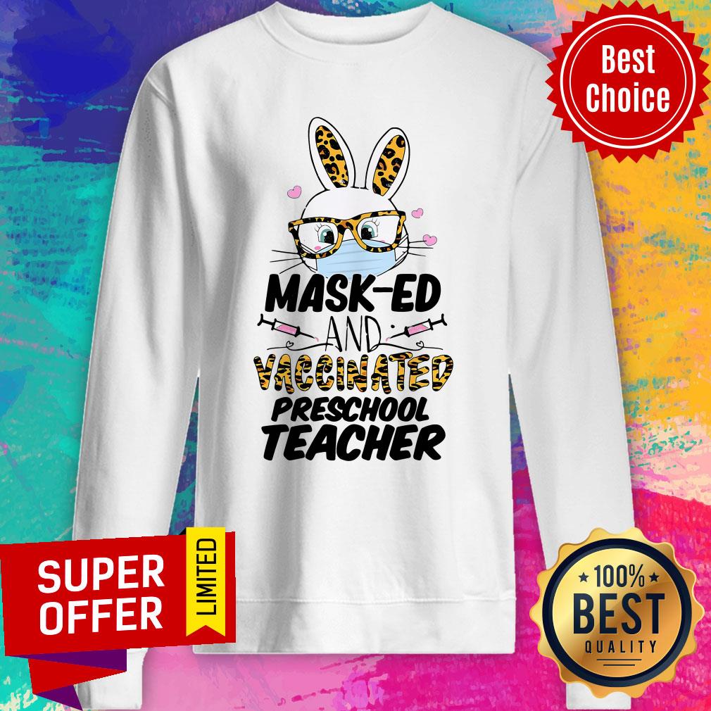Official Mask-ed And Vaccinated Preschool Teacher Easter Shirt