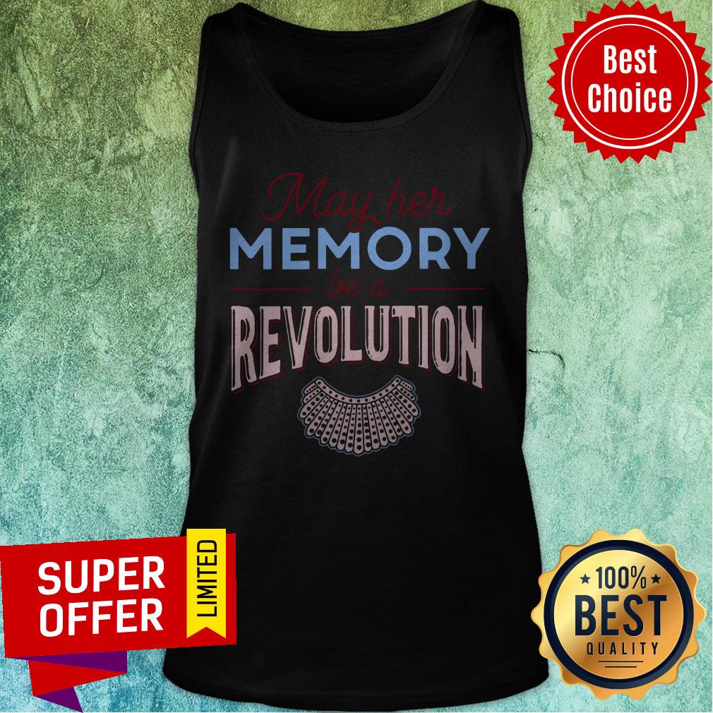 Official May Her Memory Be A Revolution RBG Shirt