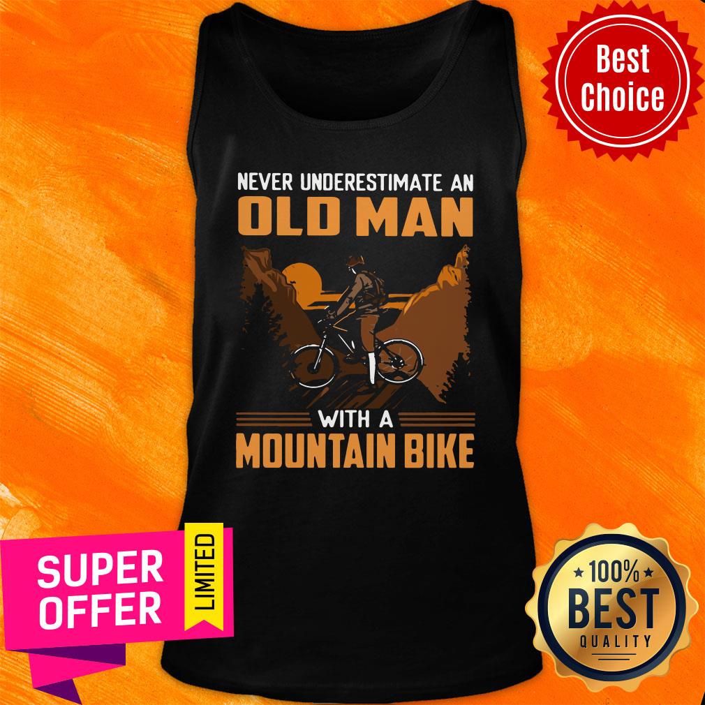 Official Mountain Biking Underestimate An Old Man With A Mountain Bike Shirt