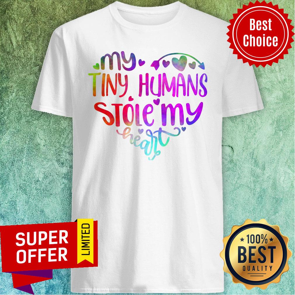 Official My Tiny Humans Stole My Heart Shirt