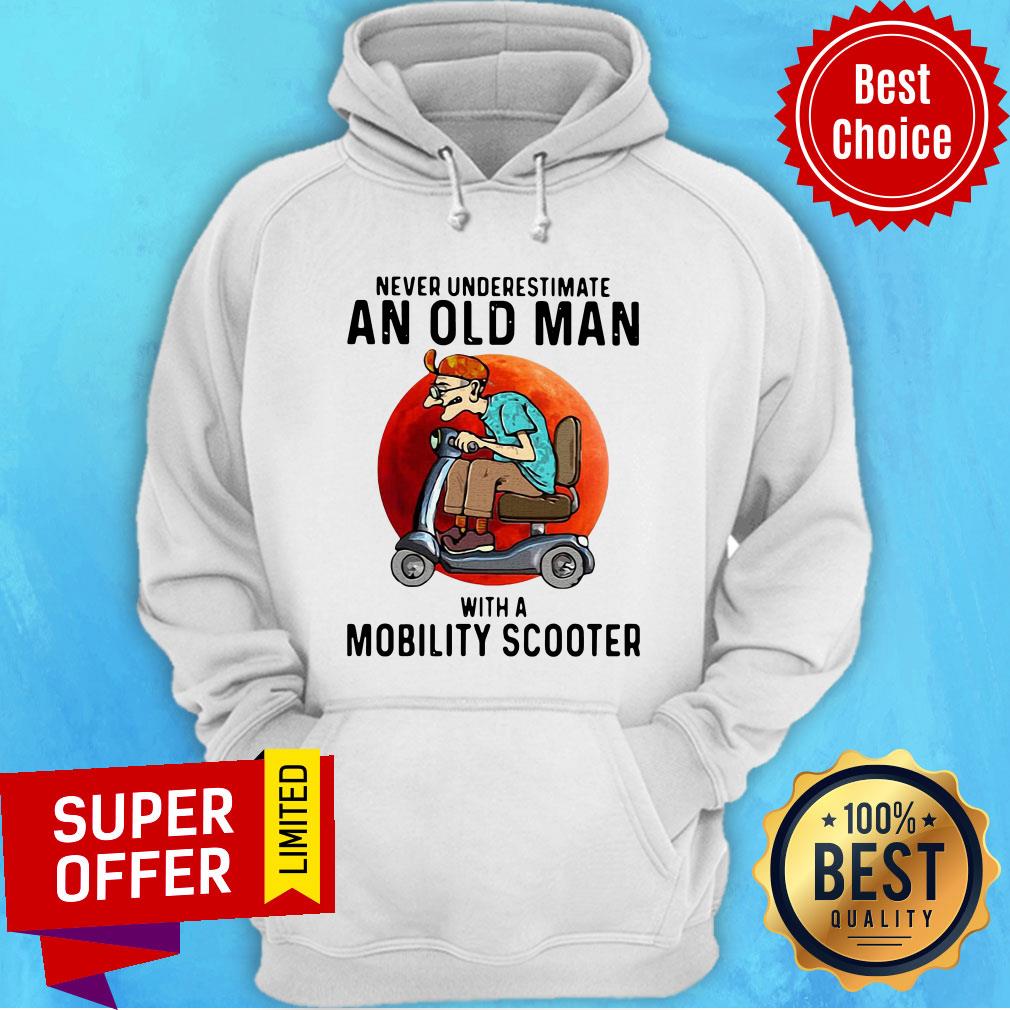 Official Never Underestimate An Old Man With A Mobility Scooter Shirt
