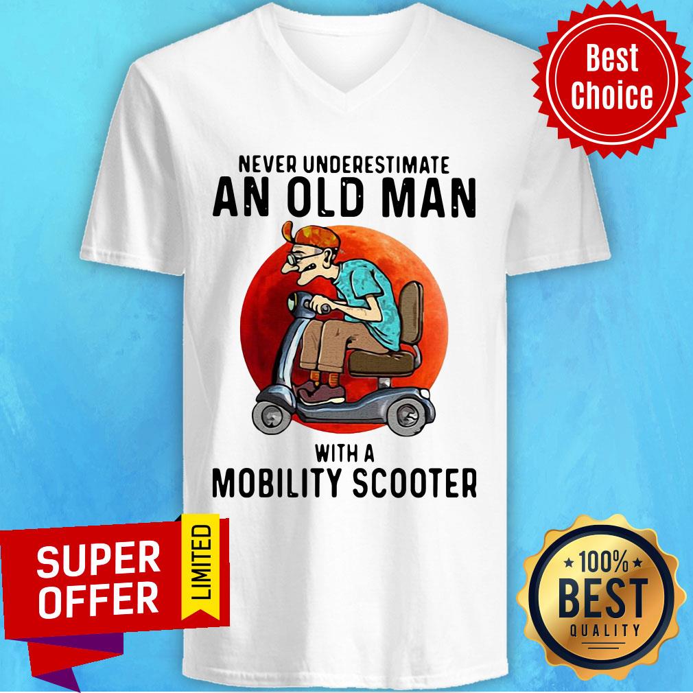 Official Never Underestimate An Old Man With A Mobility Scooter Shirt