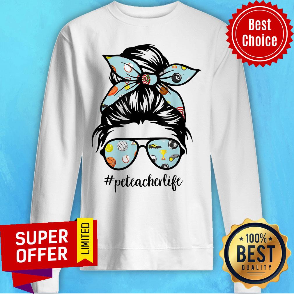 Official Pe Teacher Life Shirt