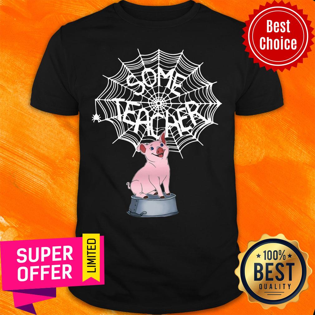 Official Pig Some Teacher Spider Web Shirt