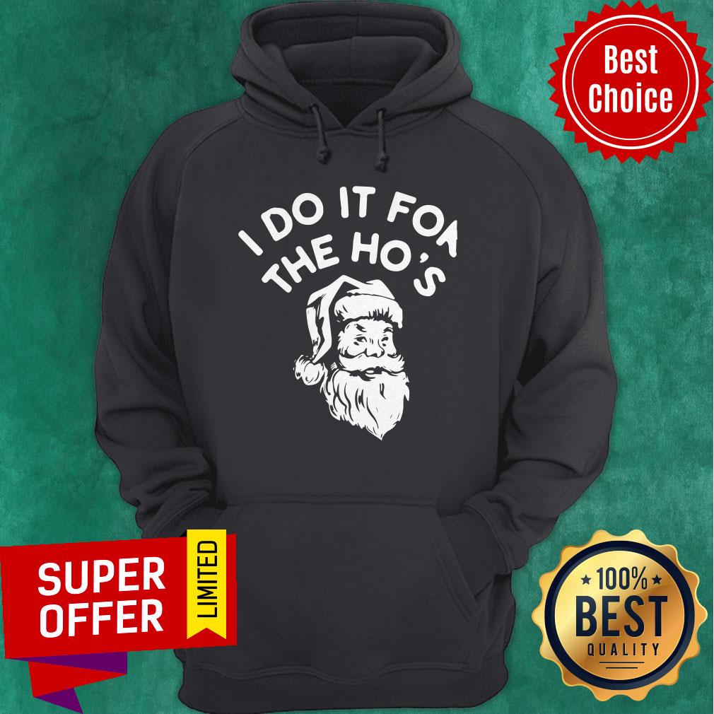 Official Santa Claus I Do It For The Ho’s Shirt