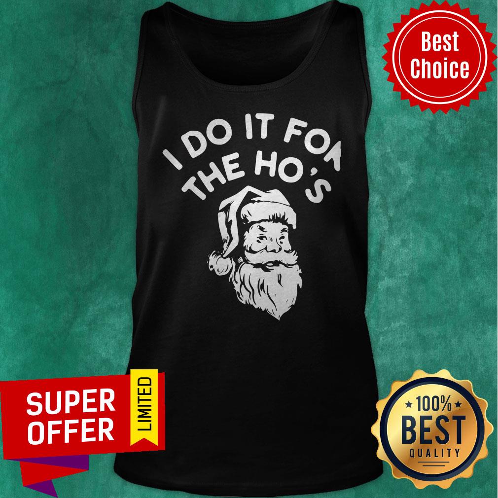 Official Santa Claus I Do It For The Ho’s Shirt