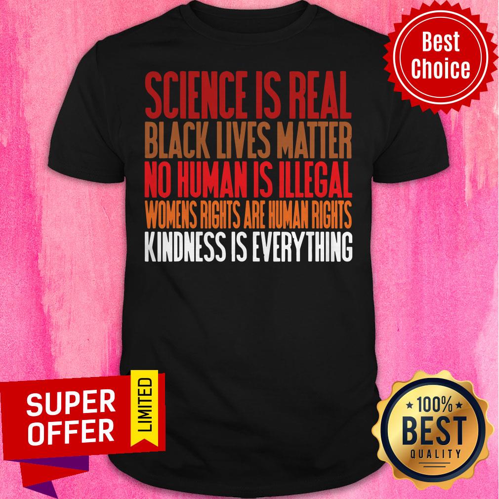 Official Science Is Real Black Lives Matter Shirt