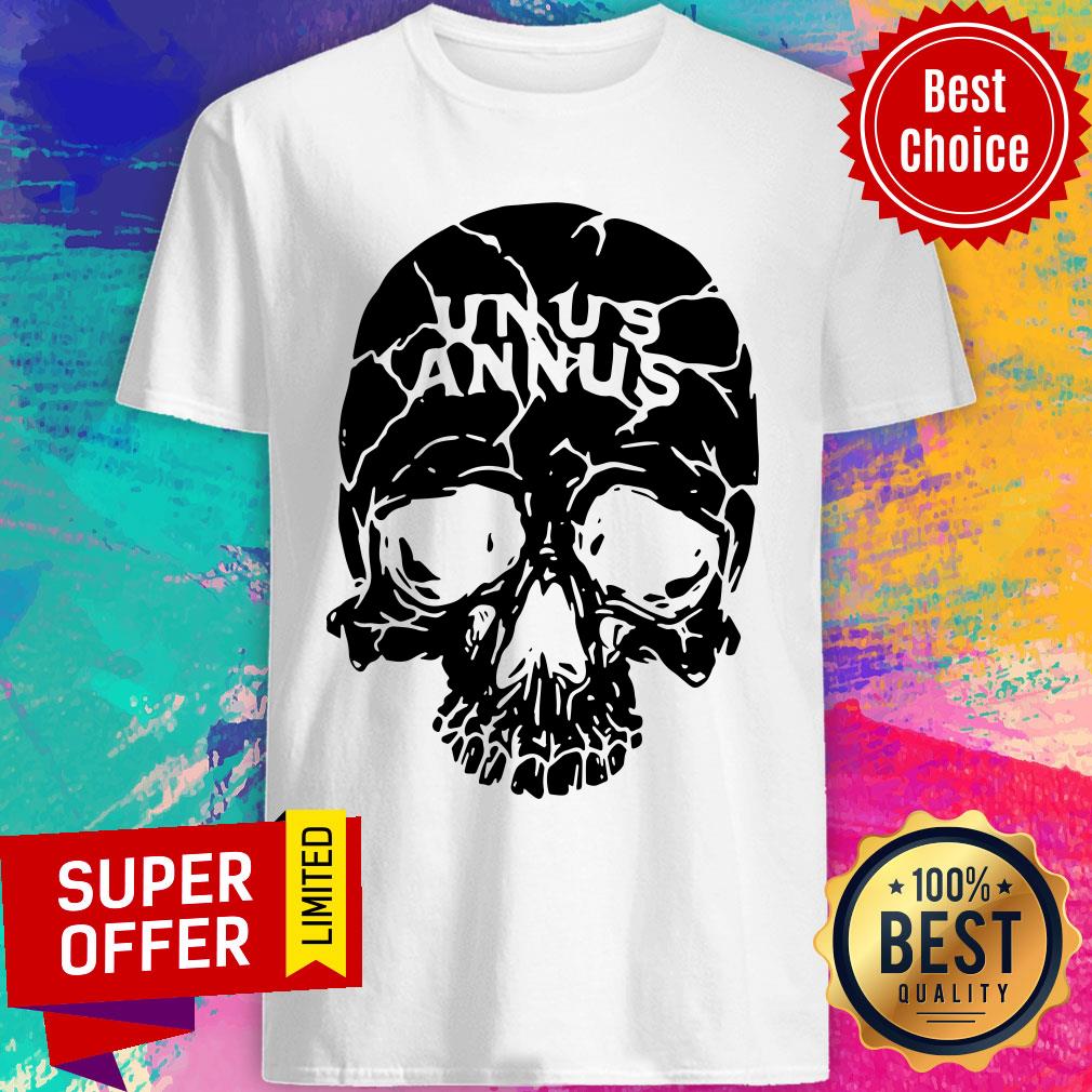 Official Skull Unus Annus Shirt