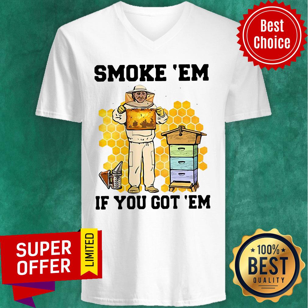 Official Smoke ‘Em If You Got ‘Em Get The Honey Shirt