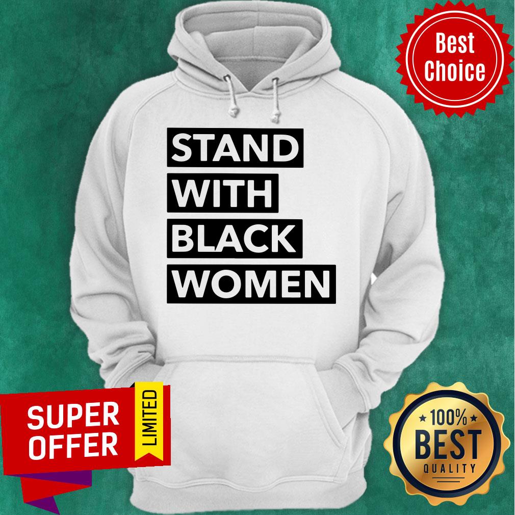 Official Stand With Black Women Shirt
