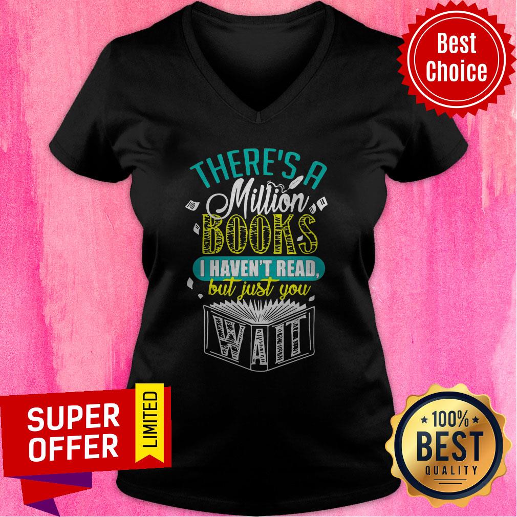 Official There’s A Million Books I Haven’t Read Shirt