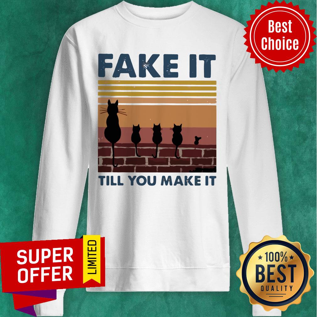official-vintage-fake-it-till-you-make-it-cat-sweatshirt.jpg