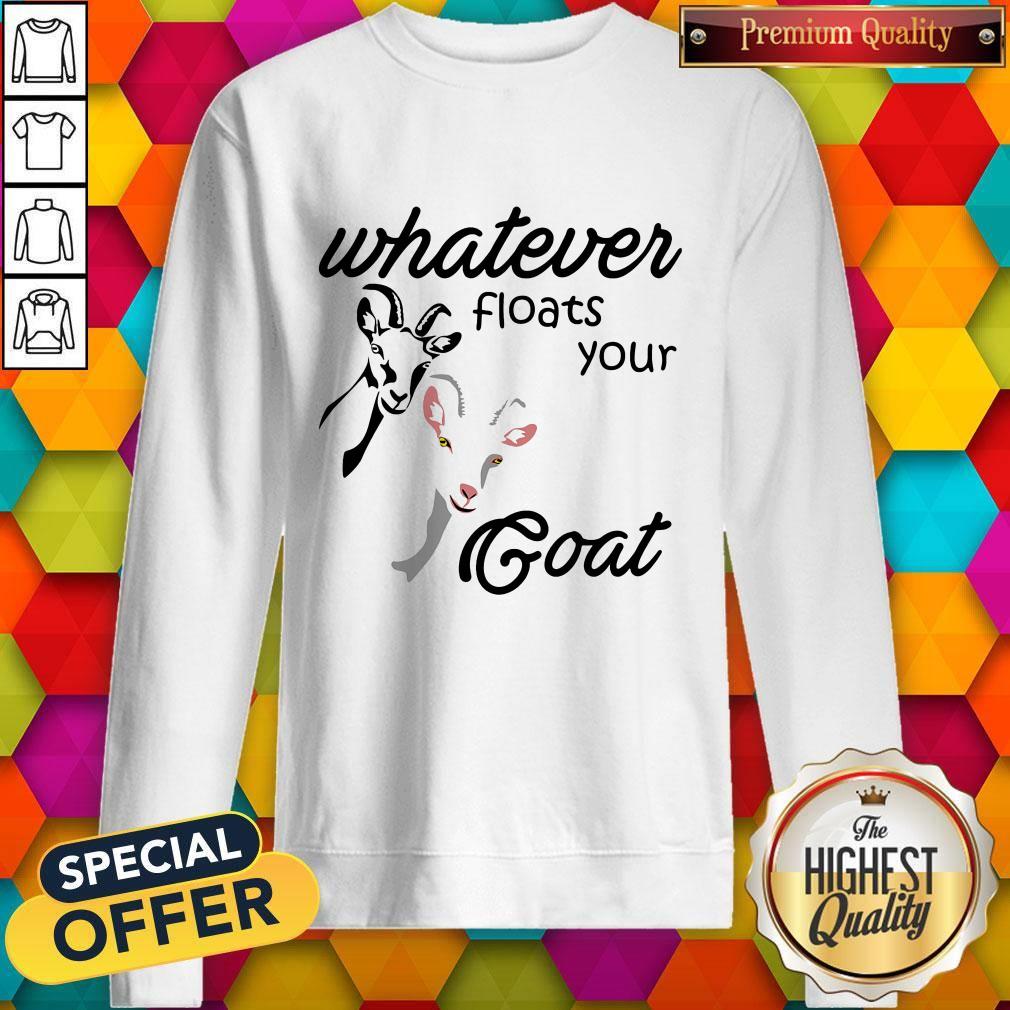 Official Whatever Floats Your Goat Shirt