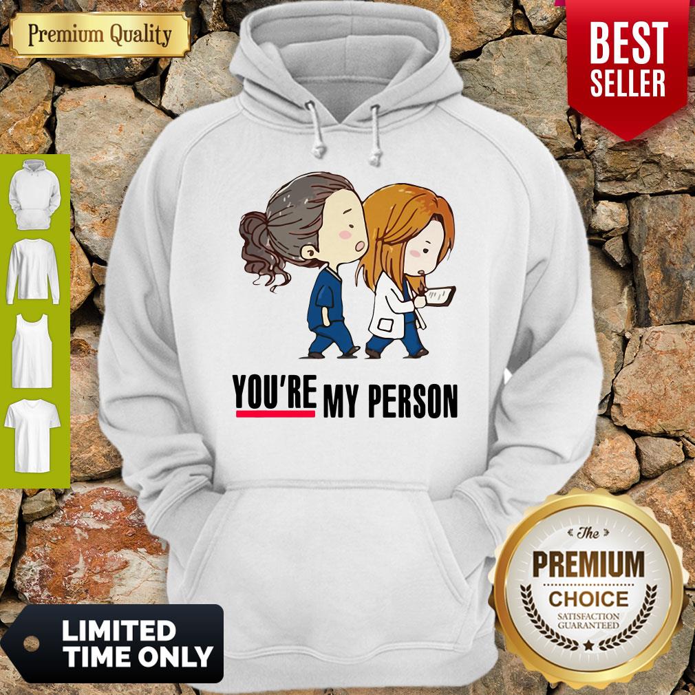 Official You’re My Person Nurse Best Friends Shirt