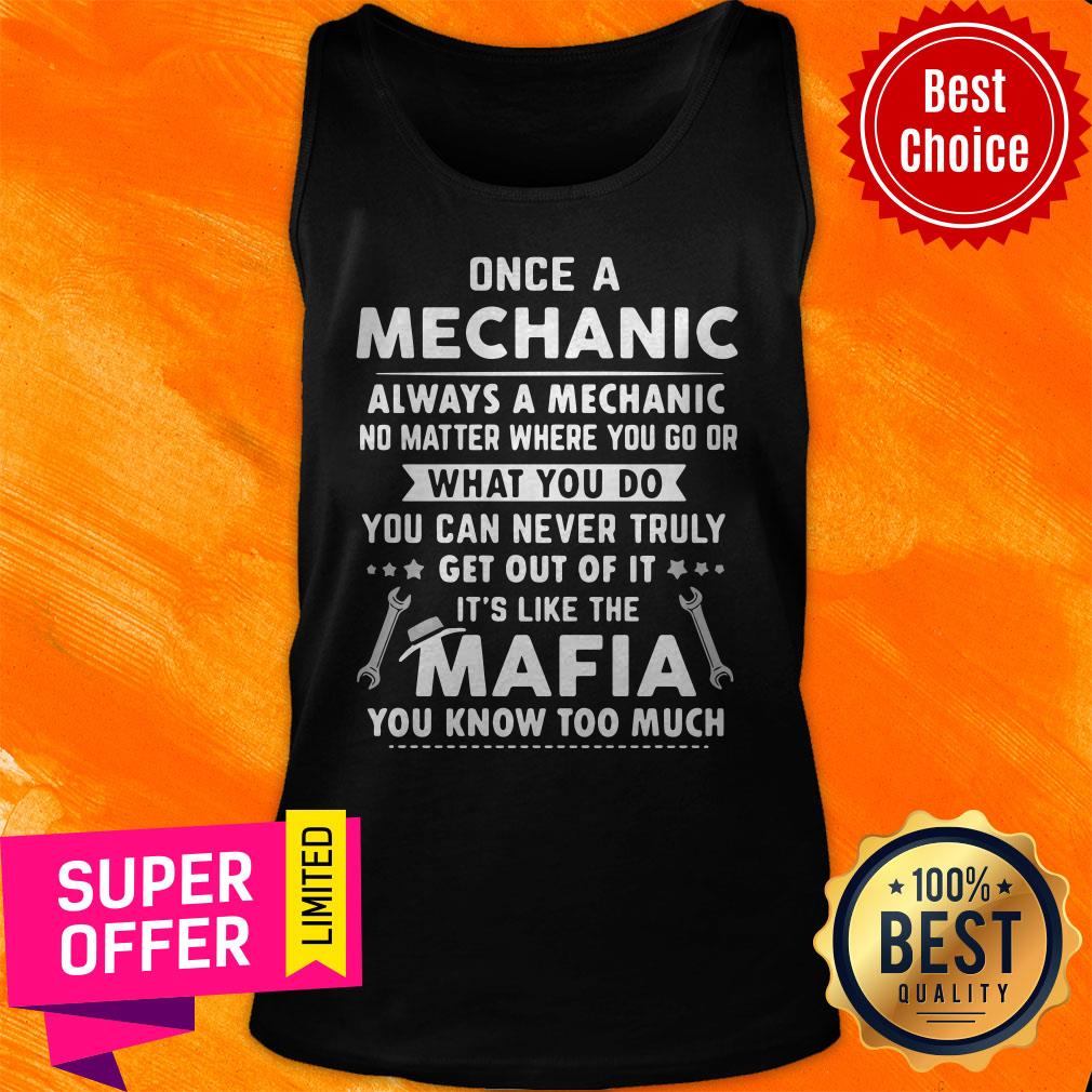 once-a-mechanic-you-can-never-truly-get-out-of-mechanics-its-like-the-matank-top.jpg