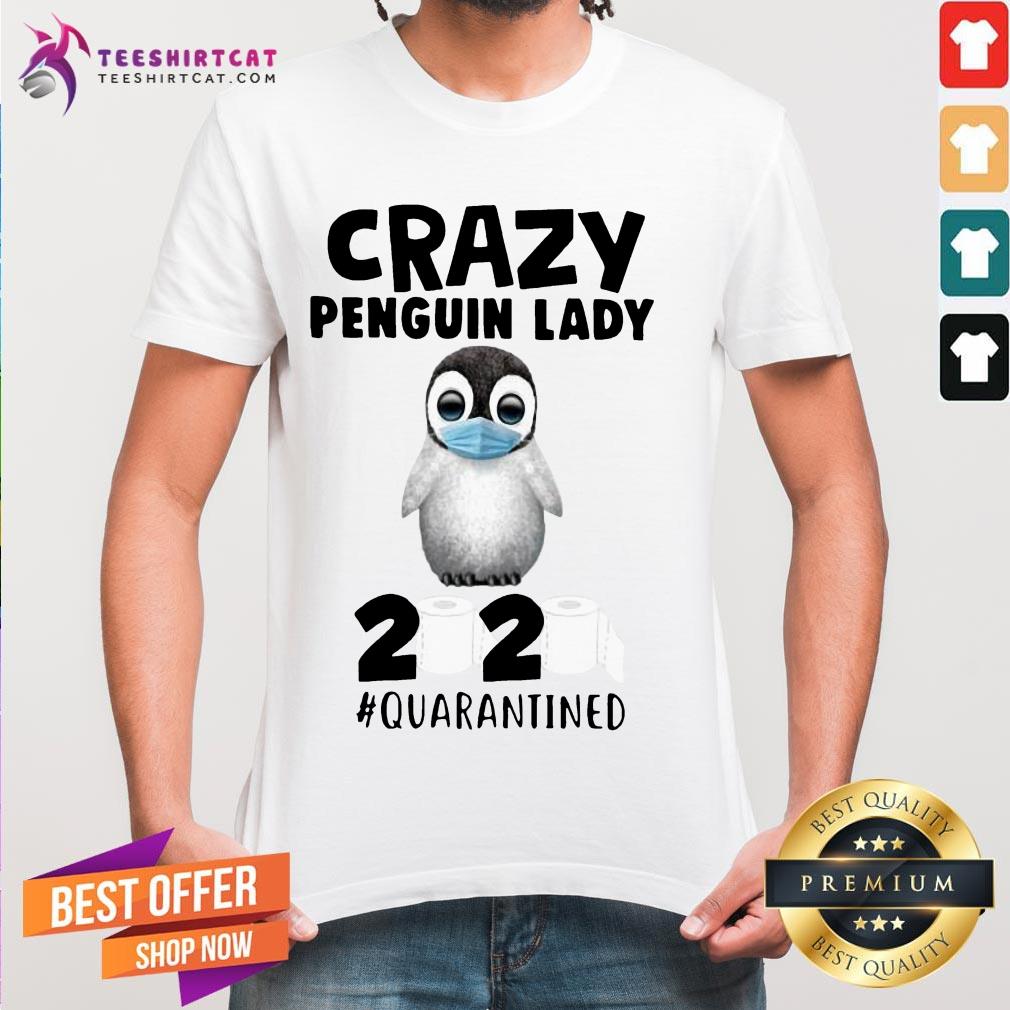 Original Crazy Penguin Lady Mask 2020 Quarantined Shirt