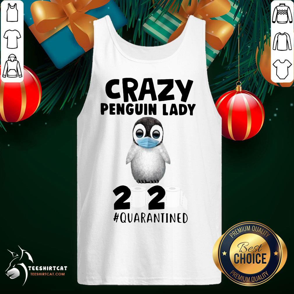 Original Crazy Penguin Lady Mask 2020 Quarantined Shirt