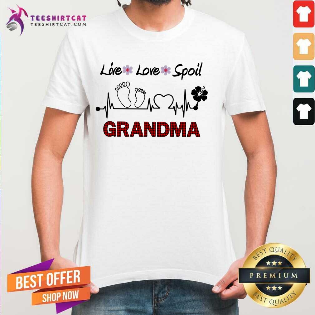 Original Live Love Spoil Grandma Heartbeat Shirt