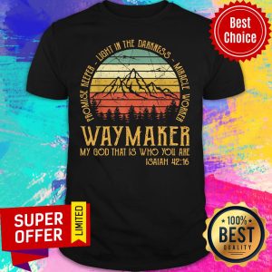 Waymaker Miracle Worker Promise Keeper Shirt