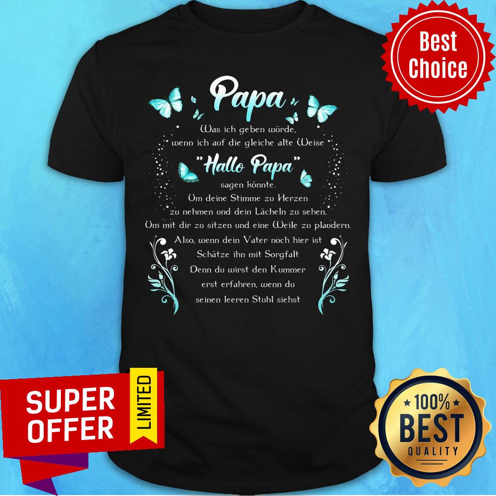 Papa Mein Vater Name Hier Datum Hier Hallo Papa Shirt
