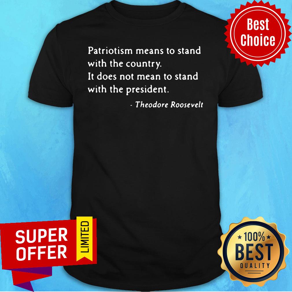 President Theodore Roosevelt Shirt