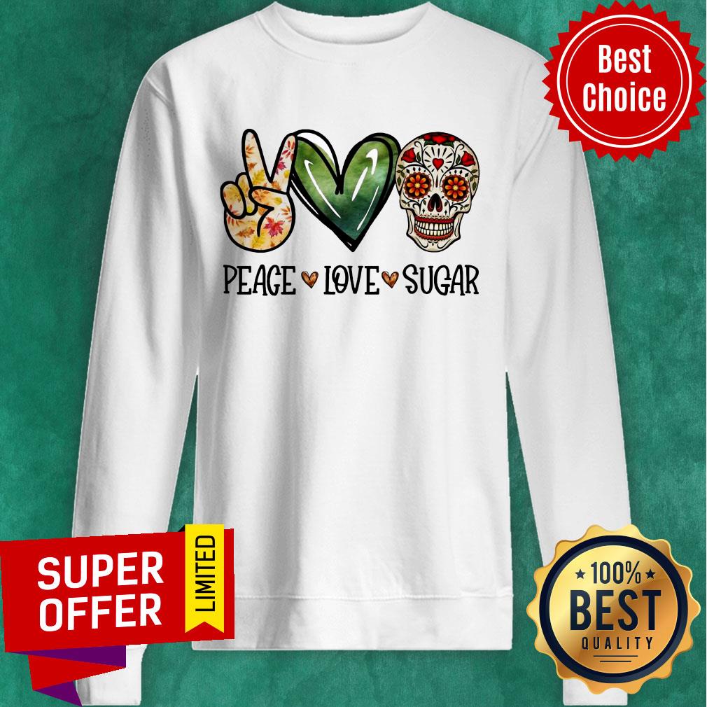 Peace Love Sugar Skull Shirt