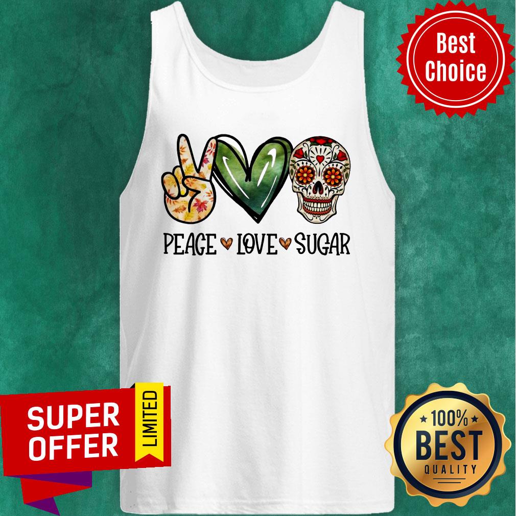 Peace Love Sugar Skull Shirt