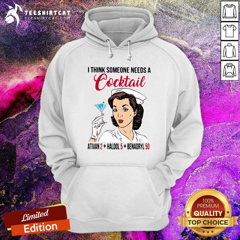 Perfect I Think Someone Needs A Cocktail Shirt