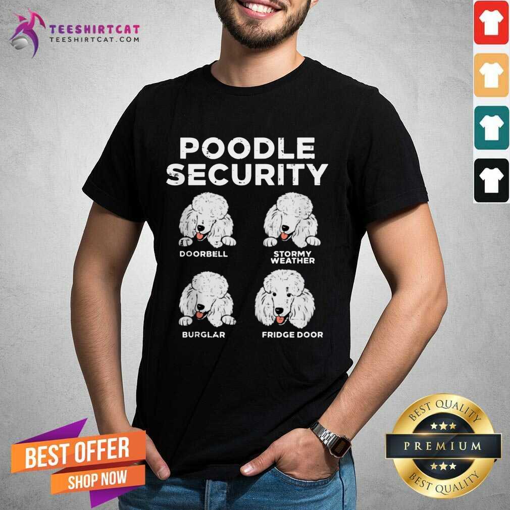 Perfect Poodle Security Animal Pet Guard Dog Owner Shirt
