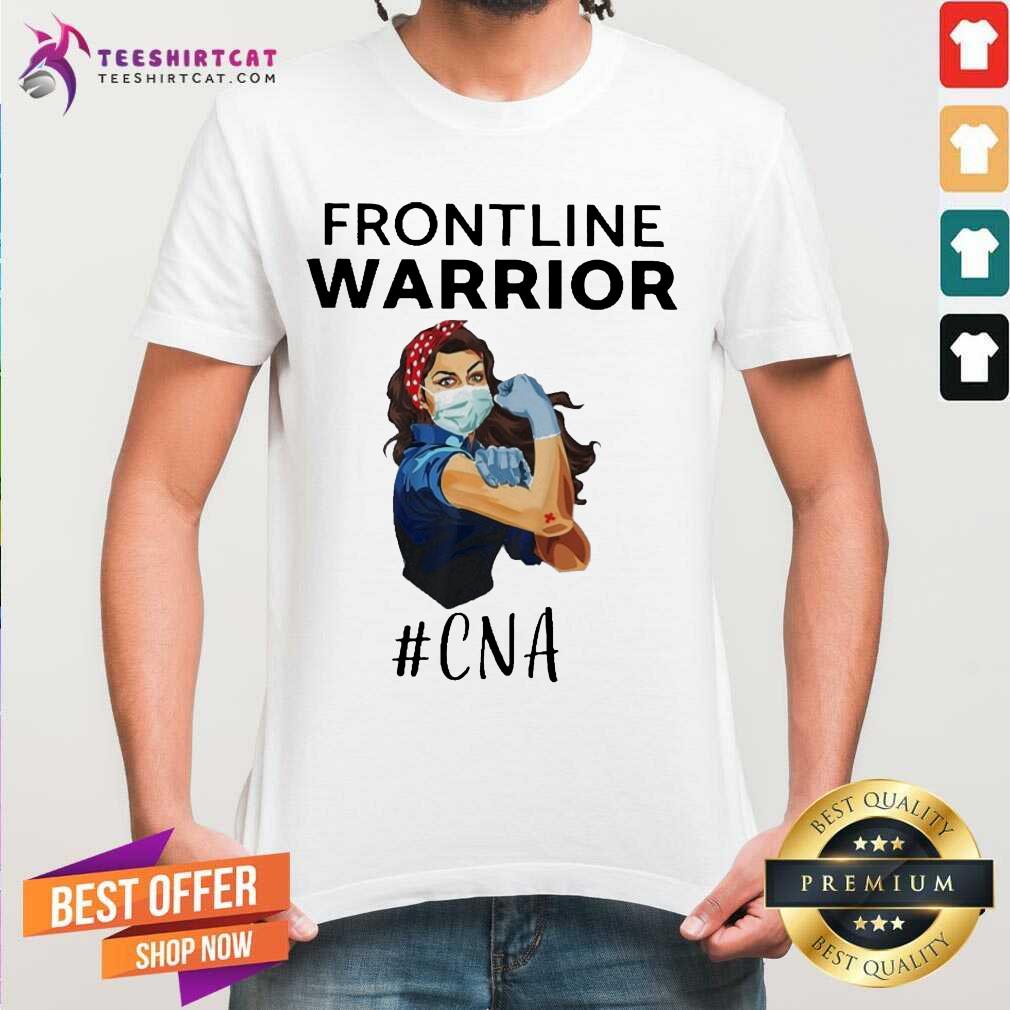 Perfect Strong Girl Frontline Warrior Cna Shirt