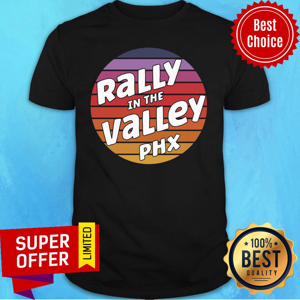 Phoenix Rally At The Valley PHX Basketball Vintage Shirt
