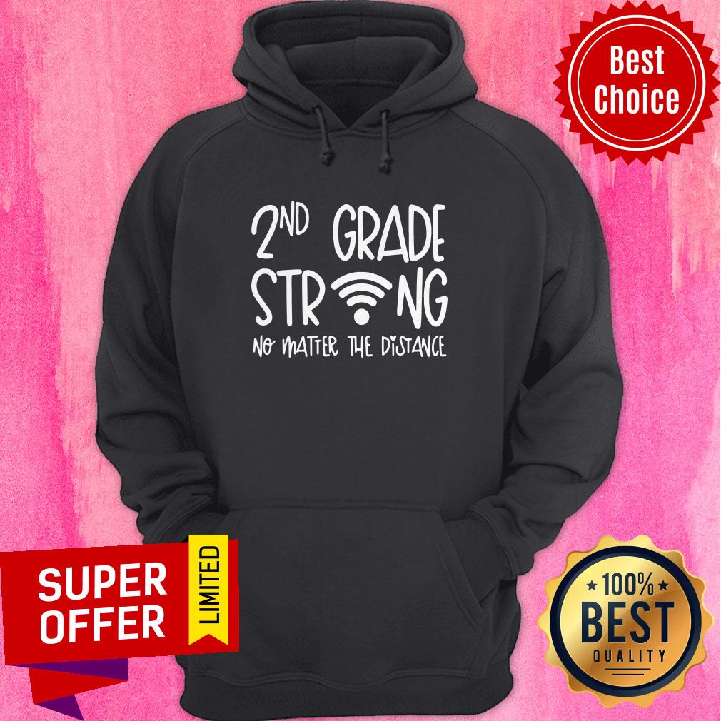 Premium 2nd Grade Strong No Matter The Distance Shirt