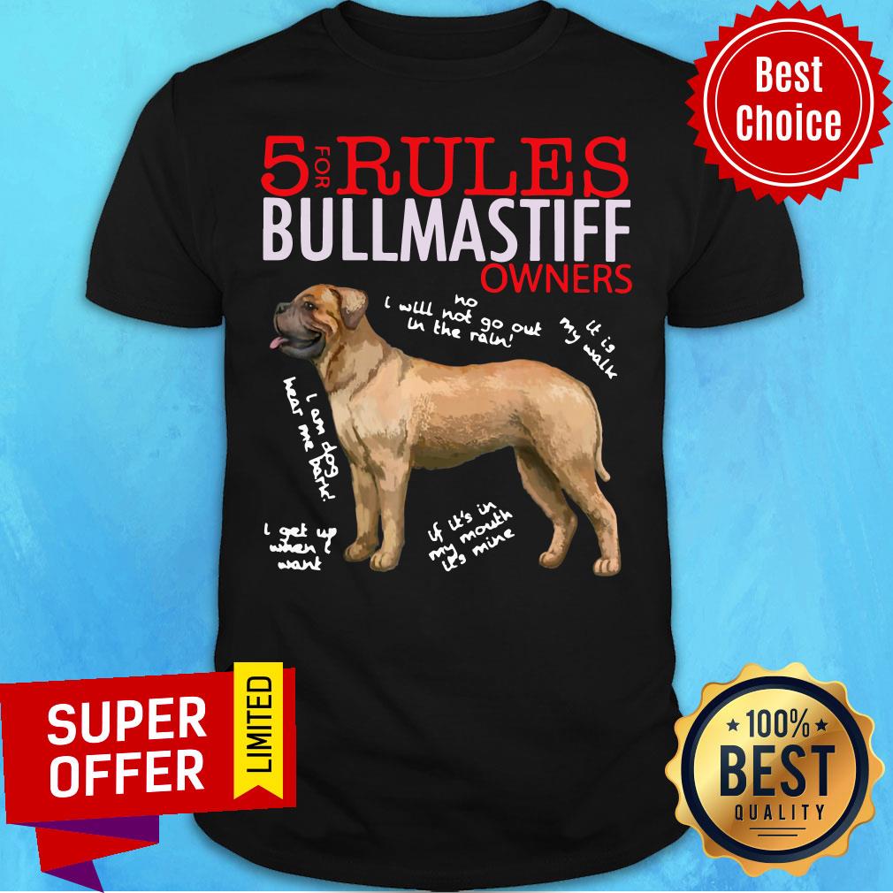 Premium 5 Rules Bullmastiff Owners Shirt