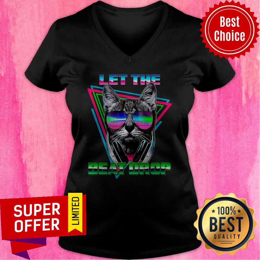 Premium Black Cat Let The Beat Drop Shirt