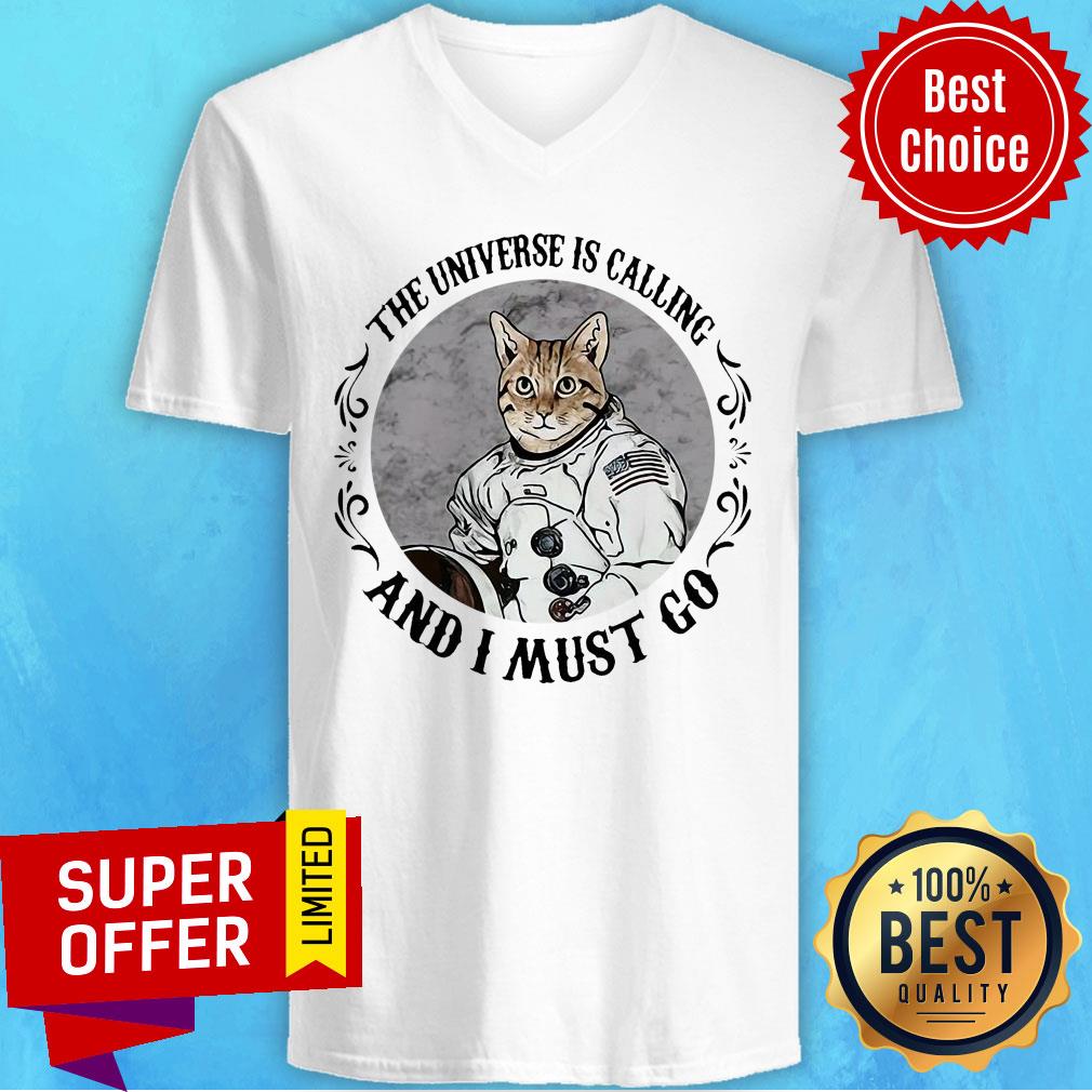 Premium Cat The Universe Is Calling And I Must Go Shirt
