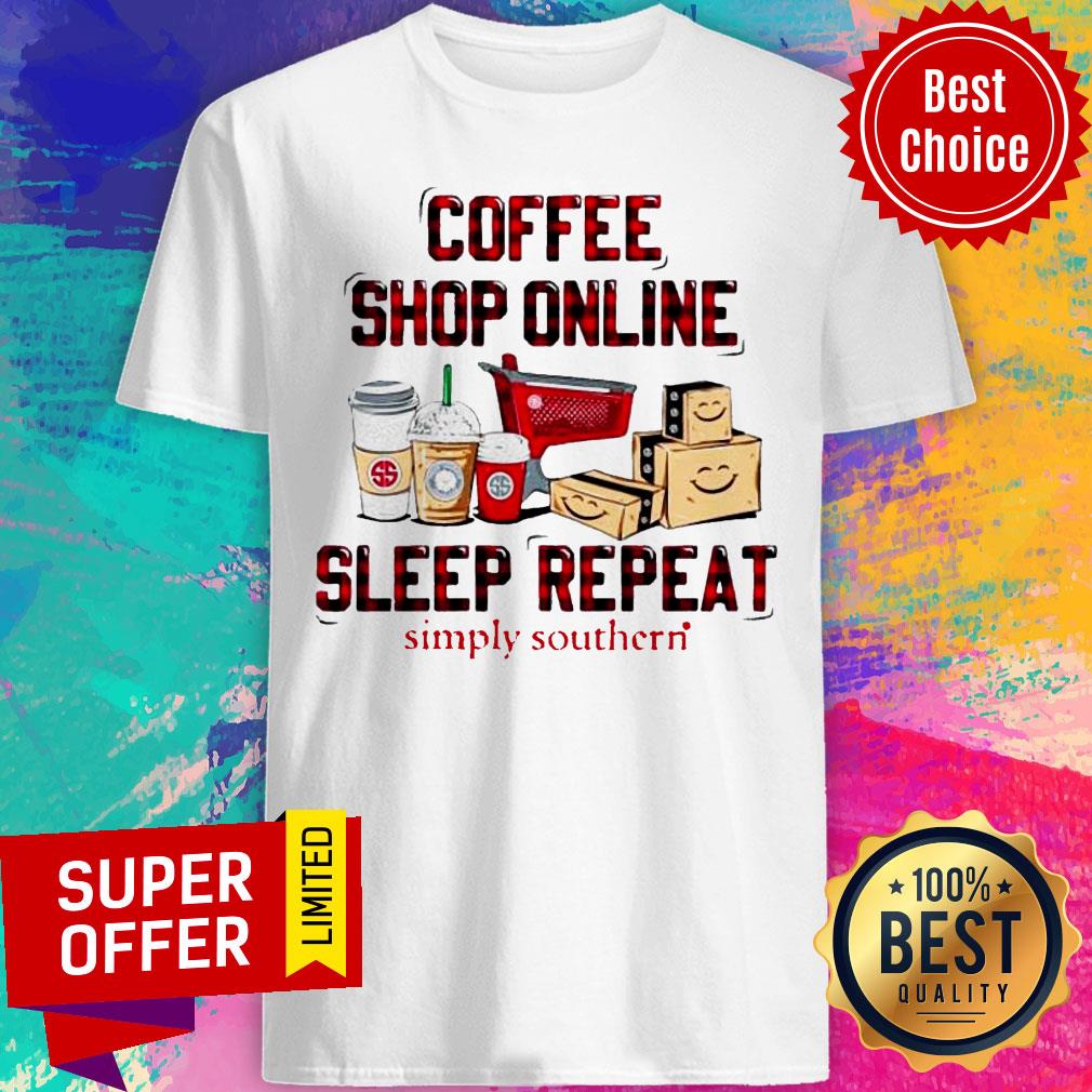 Premium Coffee Shop Online Sleep Repeat Simply Southern Shirt