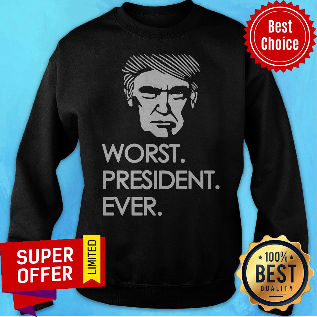 Premium Donald Trump Worst President Ever Shirt