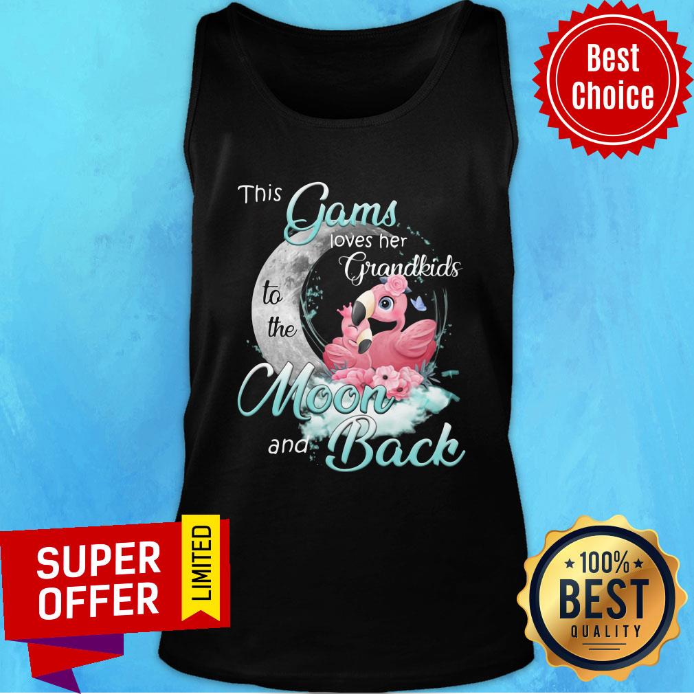 Premium Flamingo This Gams Loves Her Grandkids To The Moon And Back Shirt