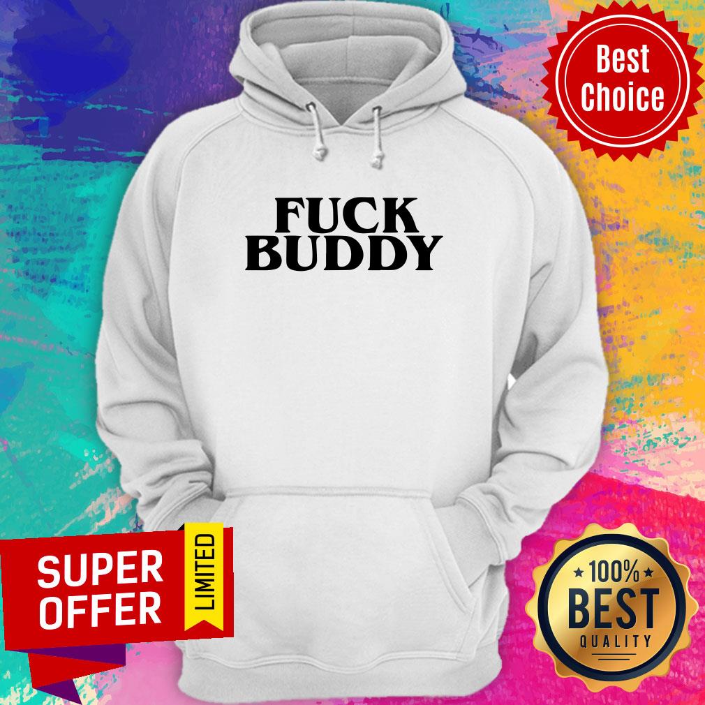 Premium Fuck Buddy Shirt